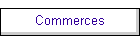 Commerces